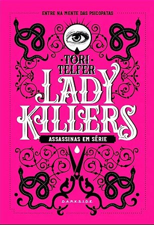 Livro Lady Killers Assassinas Em Série