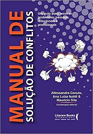 Livro Manual De Solução De Conflitos - Canuto - Literare Books