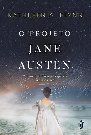 Livro Projeto Jane Austen, o - Ate Onde Voce Iria para Que Ela Pudesse Viver - Flynn