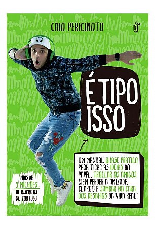 Livro E Tipo Isso - Um Manual Quase Pratico para Tirar as Ideias do Papel, Trolla - Pericinoto