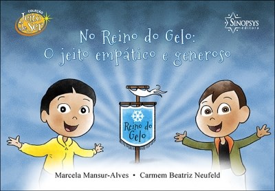 Livro No Reino do Gelo: o Jeito Empatico e Generoso - Mansur-alves/neufeld