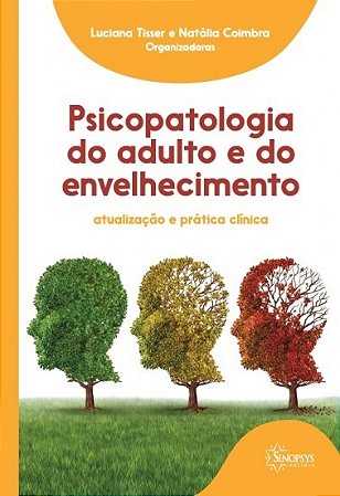 Livro Psicopatologia do Adulto e do Envelhecimento