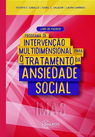 Livro Programa de Intervenção Multidimensional para o Tratamento da Ansiedade Social