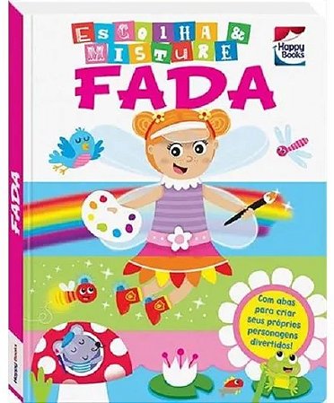 Livro Escolha e Misture: Fada - Happy Books