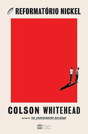 Livro Reformatorio Nickel, O - Whitehead