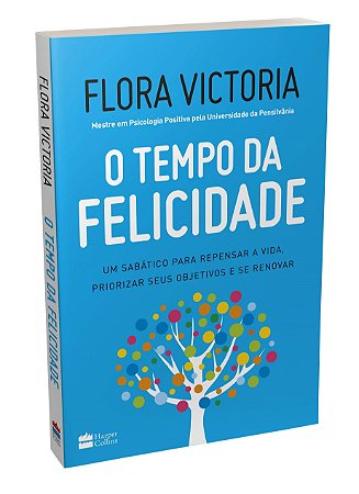 Livro O Tempo da Felicidade -
