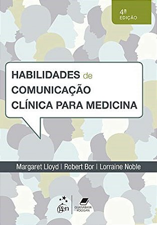 Livro Habilidades de Comunicação Clínica para Medicina: Lloyd  Guanabara