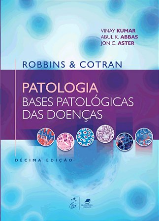 Livro Robbins Patologia Bases Patológicas das Doenças