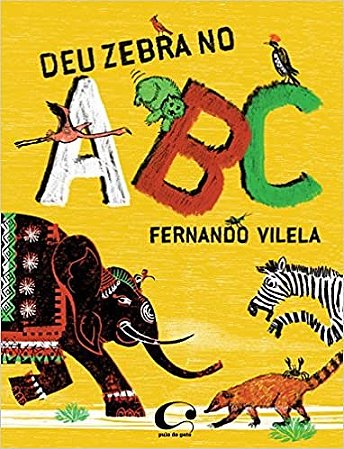 Livro Deu Zebra No Abc - Vilela
