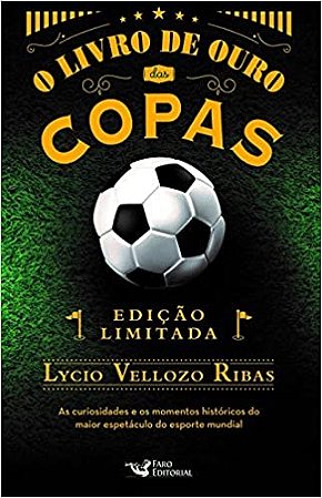 Livro O  de Ouro das Copas - Ribas - Faro