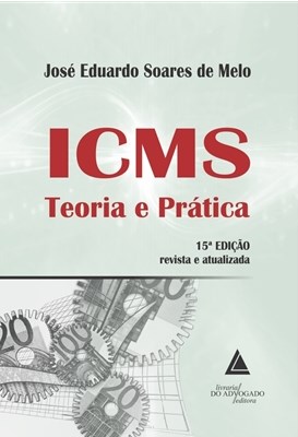 Livro Icms - Teoria e Prática - 15ed/20 - Editora Livraria do