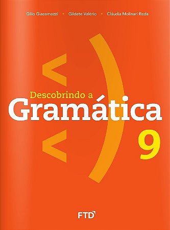 Livro Descobrindo a Gramatica: 9 ano - Giacomozzi/valerio/r