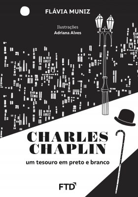 Livro Charles Chaplin: Um Tesouro em Preto e Branco - Muniz - FTD