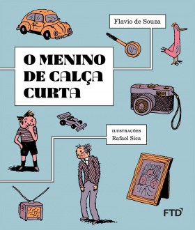 Livro O Menino de Calca Curta - Flavio de Souza