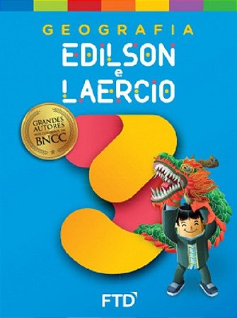 Livro Grandes Autores Geografia: Vol. 3 - Edilson/ Laercio