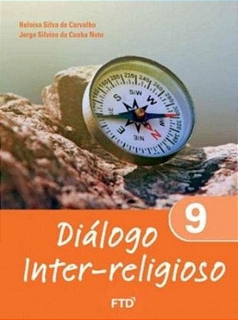 Livro Diálogo Inter-religioso 9º Ano - Carvalho - FTD