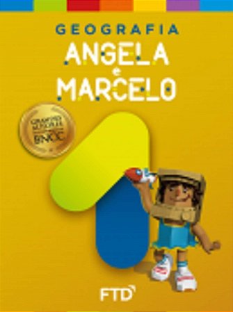 Livro Grandes Autores Geografia - Angela e Marcelo - 1 ano - Moraes - FTD