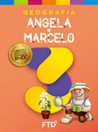 Livro Grandes Autores - Geografia - Angela e Marcelo - 3 ano - Moraes / Rama
