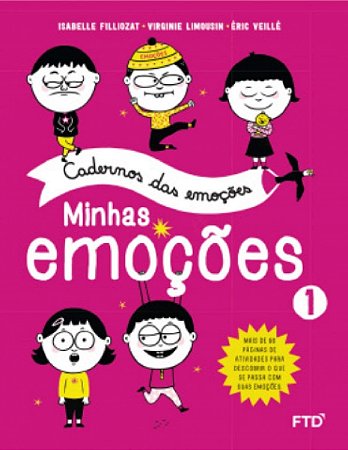 Livro Cadernos das Emoções: Minhas Emoções Vol. 1 - Filliozat - FTD