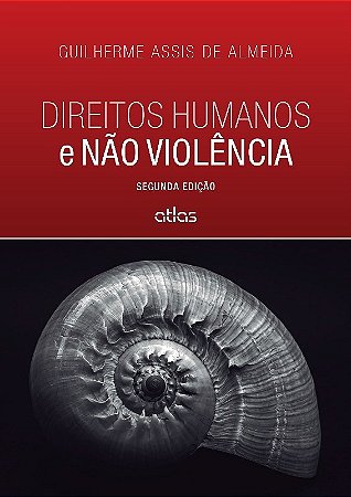 Livro Direitos Humanos e Nao Violencia - Almeida