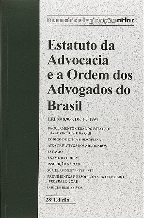 Livro Estatuto da Advocacia e a Ordem dos Advogados do Brasil