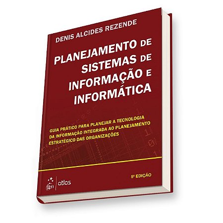 Livro Planejamento de Sistemas de Informacao e Informatica - Rezende