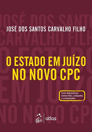 Livro Estado em Juizo No Novo Cpc, O - Carvalho Filho