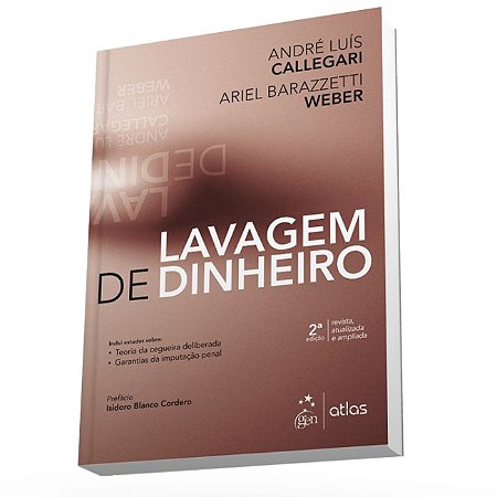 Livro Lavagem de Dinheiro - Callegari - Atlas