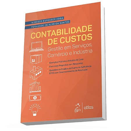 Livro Contabilidade de Custos: Gestão em Serviços, Comércio e Indústria: Veiga/Santos