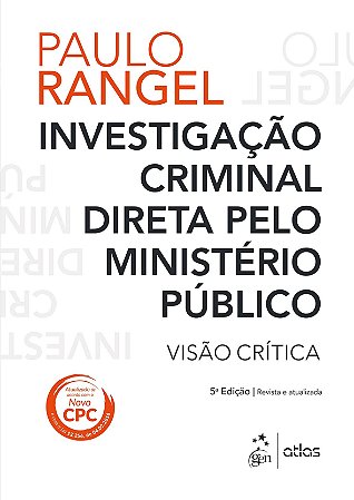 Livro Investigacao Criminal Direta Ministerio Publico - Visao Critica - Nascimento