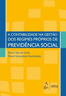 Livro Contabilidade Na Gestão dos Regimes Próprios de Previdência Social