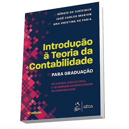 Livro Introducao a Teoria da Contabilidade - para Graduacao - Iudicibus/marion/far