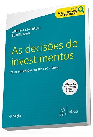 Livro Decisoes de Investimentos, as - com Aplicacoes Na Hp 12c e Excel - Bruni/fama
