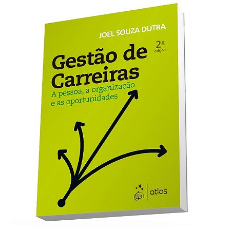 Livro Gestao de Carreiras - a Pessoa, a Organizacao e as Oportunidades - Dutra