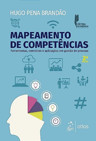 Livro Mapeamento de Competências: Ferramentas, Exercicios e Aplicações em Gestão - Brandão - Atlas