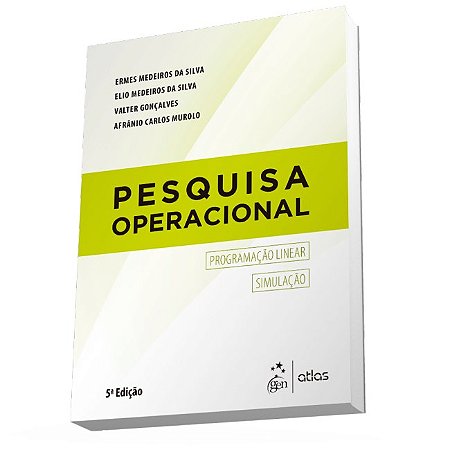 Livro Pesquisa Operacional - para os Cursos de Administracao e Engenharia - Progr - Silva/goncalves/muro