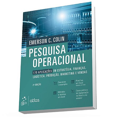 Livro Pesquisa Operacional 170 Aplicações em Estratégia, Financas, Logistica - Colin - Atlas