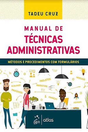 Livro Manual de Técnicas Administrativas - Cruz - Método