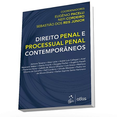 Livro DIREITO PENAL E PROCESSUAL PENAL CONTEMPORANEOS - PACELLI/CORDEIRO/REI