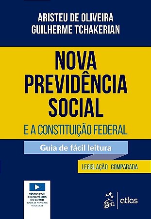 Livro Nova Previdencia Social e a Constituicao Federal - Oliveira/tchakerian