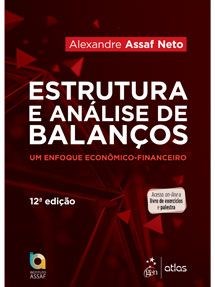 Livro Estruturas e Análise de Balanços: Um Enfoque Econômico-financeiro - Assaf Neto - Atlas