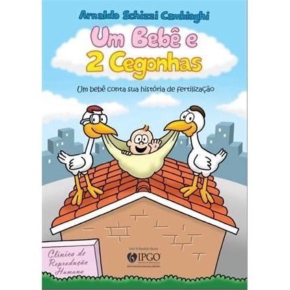Livro Um Bebê e Duas Cegonhas - Cambiaghi