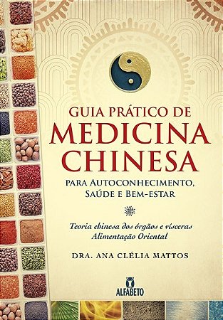 Livro Guia Prático de Medicina Chinesa