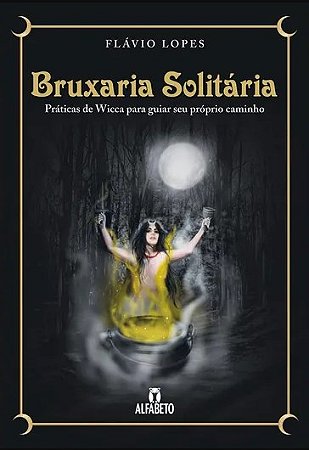 Livro Bruxaria Solitária - Lopes