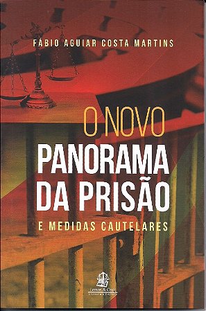 Livro Novo Panorama da Prisao e Medidas Cautelares - Martins - Lemos e Cruz