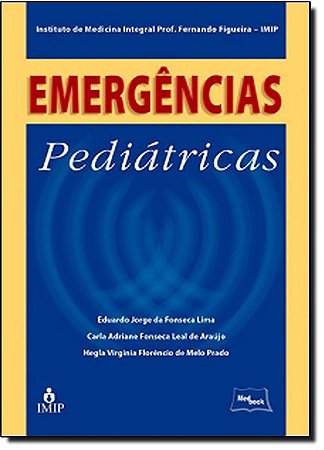 Livro Emergências Pediátricas - Lima - Medbook