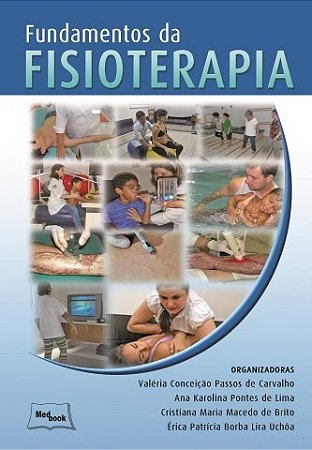 Livro Fundamentos da Fisioterapia - Carvalho/lima/brito