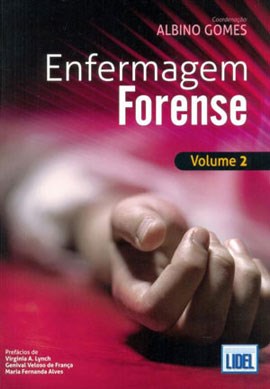 Livro Enfermagem Forense Vol 2