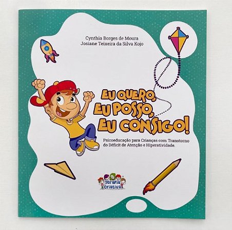 Livro Eu Quero, Eu Posso, Eu Consigo