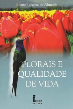 Livro Florais e Qualidade de Vida - Almeida